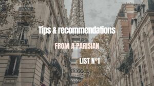 Tips,recommendations,Paris,France