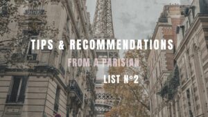 tip and recommendations,Paris