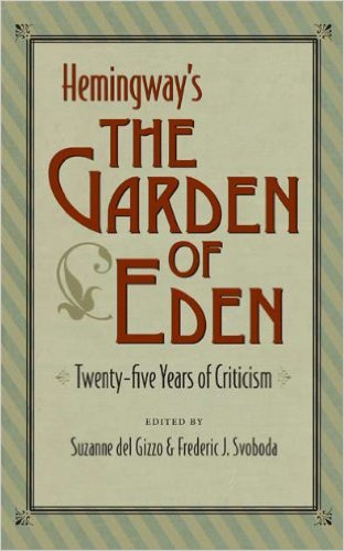 Hemingway : The Garden of Eden